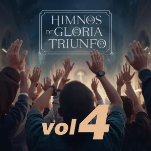 Himnos De Gloria Y Triunfo, Vol. 4 (cdbaby)