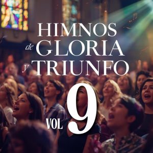 Himnos De Gloria Y Triunfo, Vol. 9 (cdbaby)