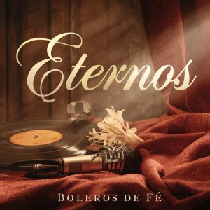 Eternos Boleros de Fe (Ditto) por el Himnologo