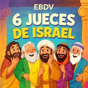 6 Jueces de Israel Canta EBDV (Ditto)