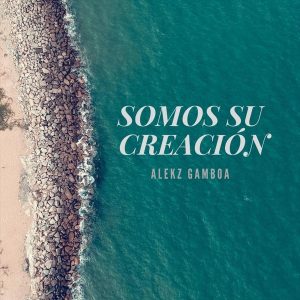 Somos Su Creación (Remastered) (en cdbaby)